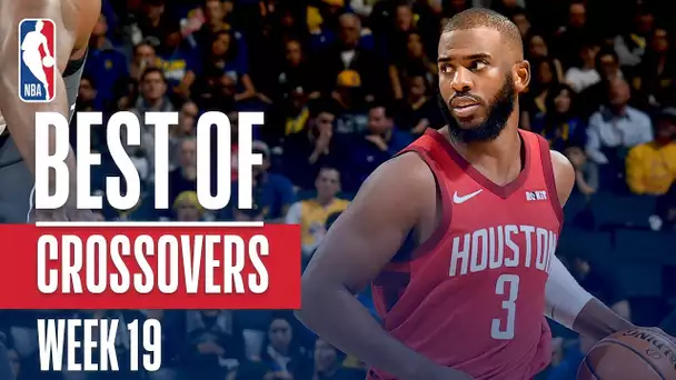 NBA's Best Crossovers | Week 19