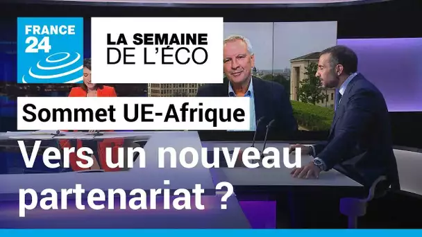 Sommet UE-Afrique : vers un nouveau partenariat ? (partie 1) • FRANCE 24