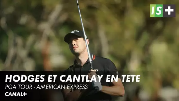 Hodges et Cantlay en tête