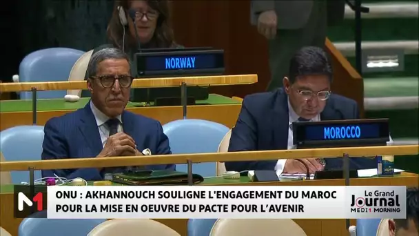 ONU : Akhannouch souligne l’engagement du Maroc pour la mise en œuvre du pacte pour l’avenir