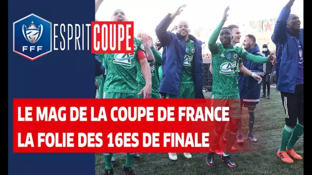 Esprit Coupe : la folie des 16es de finale I Coupe de France 2020-2021