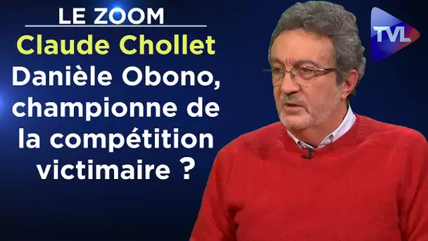 Danièle Obono, championne de la compétition victimaire ? - Le Zoom - Claude Chollet - TVL