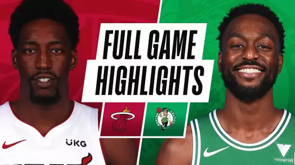 HEAT at CELTICS | FULL GAME HIGHLIGHTS | May 11, 2021