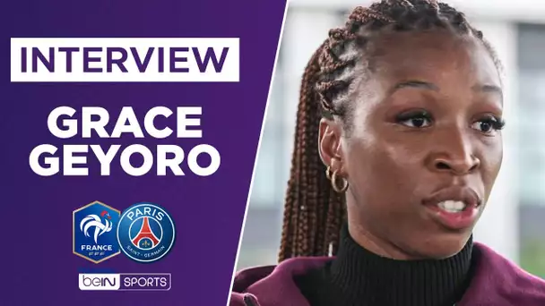 Interview : GRACE GEYORO se confie sur le PSG, l'équipe de France, les JO et son début de saison