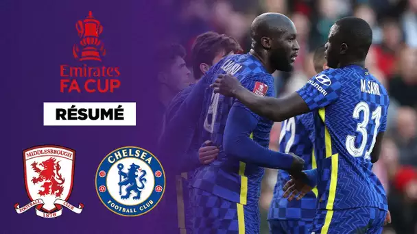 🏆🇬🇧 Résumé - FA Cup : Chelsea dispose de Middlesbrough et se qualifie pour les demies !