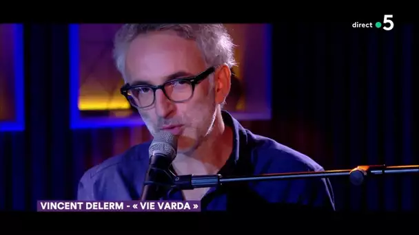 Le live : Vincent Delerm « Vie Varda » - C à Vous - 16/10/2019