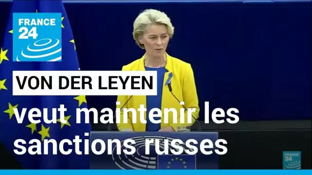 Union européenne : Von der Leyen défend les sanctions face à Moscou • FRANCE 24