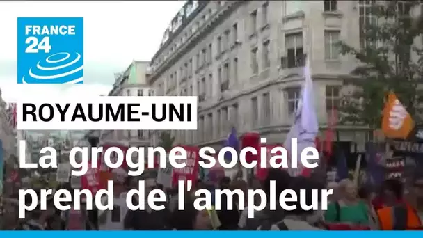 Royaume-Uni : la grogne sociale, née de l'inflation, prend de l'ampleur • FRANCE 24