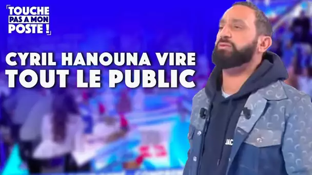 Cyril Hanouna vire tout le public du plateau !