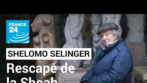 Shelomo Selinger, rescapé de la Shoah et sauvé par la sculpture • FRANCE 24