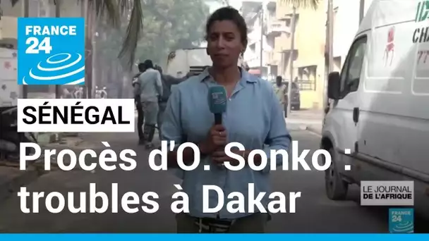 Sénégal : troubles à Dakar pendant le procès de l'opposant Ousmane Sonko • FRANCE 24