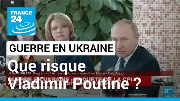 Guerre en Ukraine : Vladimir Poutine peut-il être inquiété par la justice internationale?