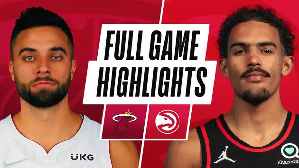 HEAT at HAWKS | NBA PRESEASON FULL GAME HIGHLIGHTS | October 14, 2021