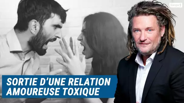 Olivier Delacroix (Libre antenne) - Sortie d’une relation amoureuse toxique