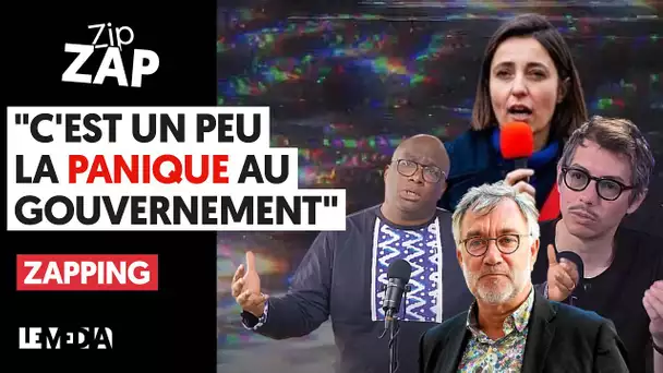 "C'EST AU PEU LA PANIQUE AU GOUVERNEMENT"