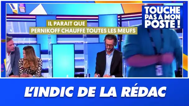 L'indic de la rédac : Jean-Michel Maire VS Nicolas Pernikoff !