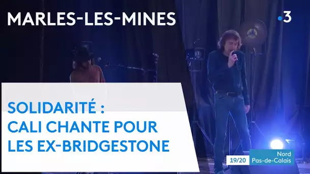 Solidarité :  Le concert de Cali pour les ex salariés de Bridgestone