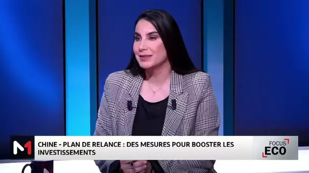 Le point sur le plan chinois pour relancer l'économie avec Mohammed Benchekroun