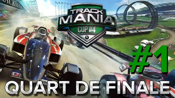 Trackmania Cup 4 #17 : 1er Quart de Finale