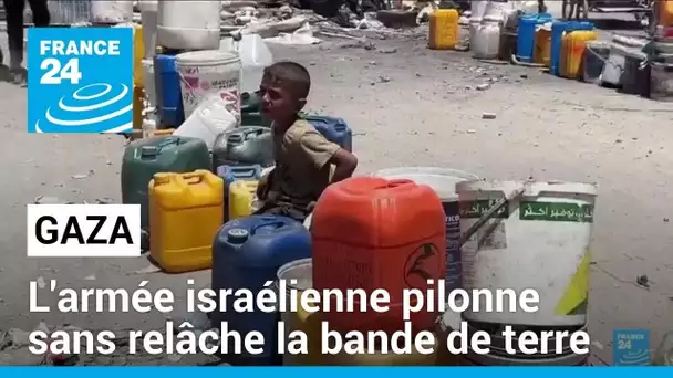 Gaza pillonnée sans relâche par l'armée israélienne • FRANCE 24