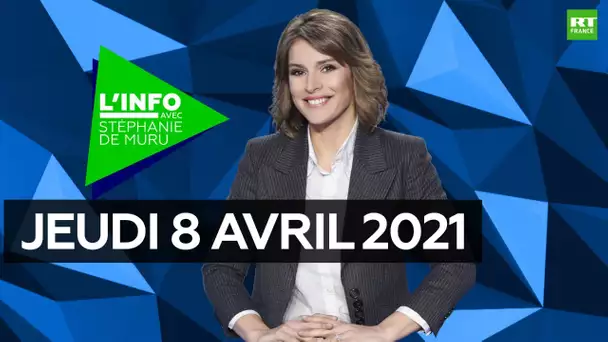 L’Info avec Stéphanie De Muru – Jeudi 8 avril 2021 : Spoutnik V, ENA, Biden