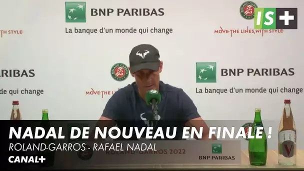 Nadal : "Une nouvelle finale c'est incroyable" - Roland-Garros