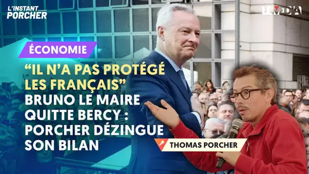 "IL N'A PAS PROTÉGÉ LES FRANÇAIS" LE MAIRE QUITTE BERCY : THOMAS PORCHER DÉZINGUE SON BILAN