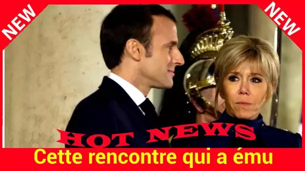 Cette rencontre qui a ému Emmanuel et Brigitte Macron