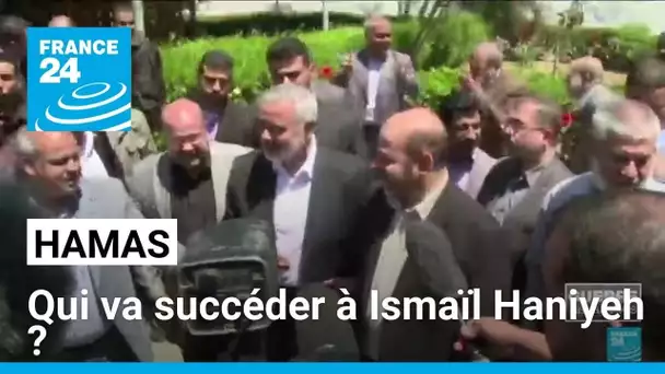 Qui va succéder à Ismaïl Haniyeh ? • FRANCE 24