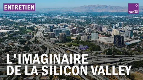 Comprendre l'imaginaire de la Silicon Valley