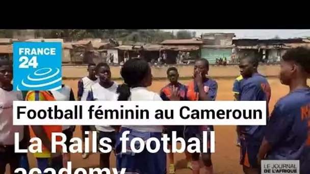 À Yaoundé, la première école de football féminin du Cameroun forme de futures professionnelles