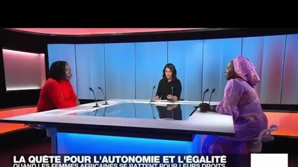 Les féministes africaines s'engagent pour l'autonomie financière et l'égalité • FRANCE 24