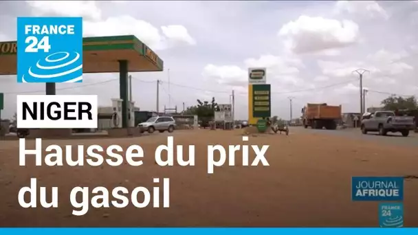 Niger : hausse du prix du gasoil, un changement majeur dans le quotidien des habitants • FRANCE 24