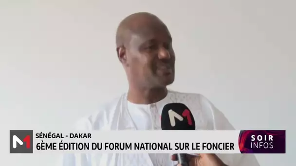 Sénégal : 6ème édition du Forum national sur le foncier