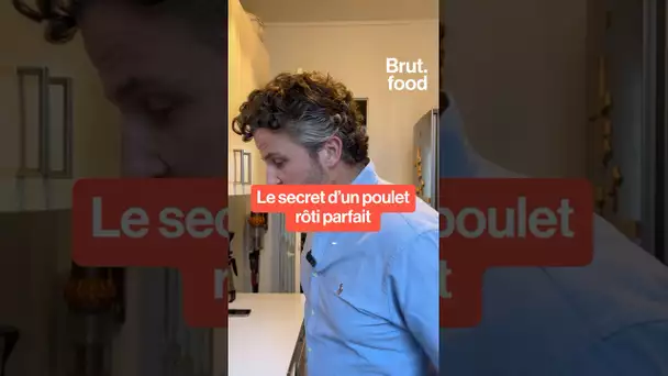 Le secret d'un poulet rôti parfait.