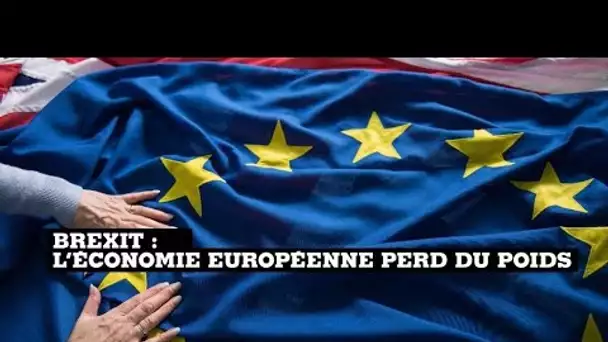 Après le Brexit, quel poids économique pour l'UE?