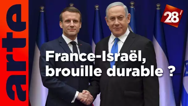 France-Israël, brouille durable ? | 28 minutes | ARTE