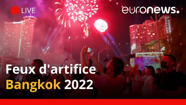 Bonne année la Thaïlande ! Feu d'artifice à Bangkok pour l'arrivée de 2022