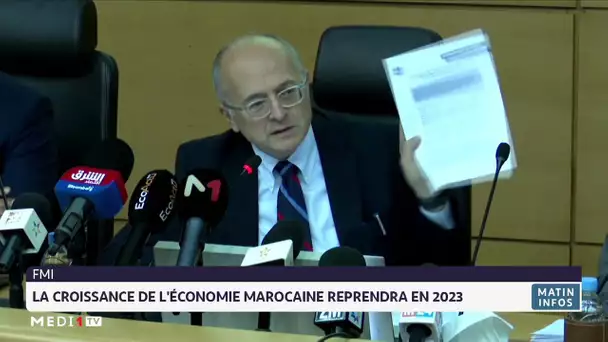 FMI : La croissance de l´économie marocaine reprendra en 2023