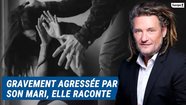 Olivier Delacroix (Libre antenne)- Gravement agressée par son conjoint, Françoise raconte