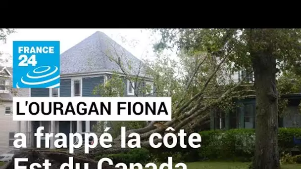 L'ouragan Fiona laisse sa "marque" sur la côte Est du Canada • FRANCE 24