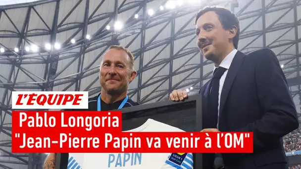 Longoria, président de l'OM : "Jean-Pierre Papin va venir à l'OM"