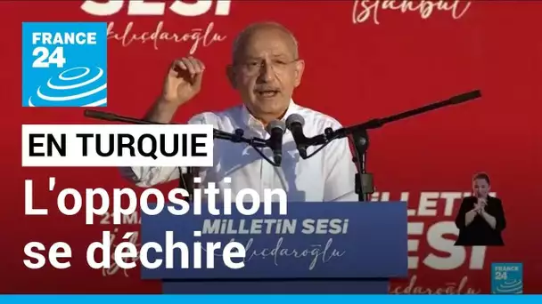 L'opposition se déchire en Turquie : débat sur la candidature de Kiliçdaroglu face à Erdogan