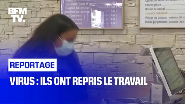 Virus : ils ont repris le travail