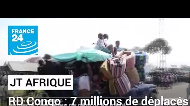 République démocratique du Congo : environ 7 millions de déplacés dans l'est du pays, selon l'ONU