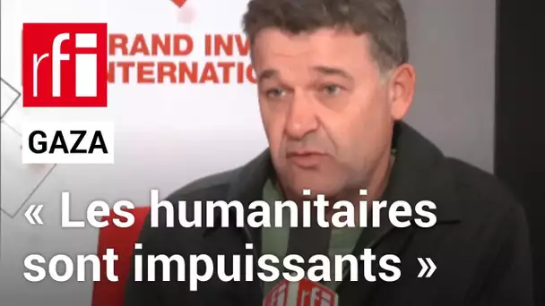 J-François Corty: « Les humanitaires sont impuissants aujourd’hui pour répondre aux besoins à Gaza »