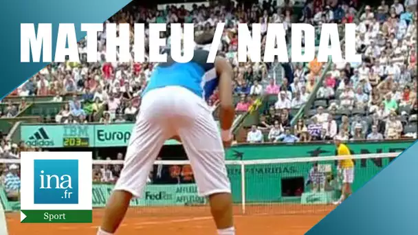 Nadal / Mathieu Roland Garros 2006 |Archive INA