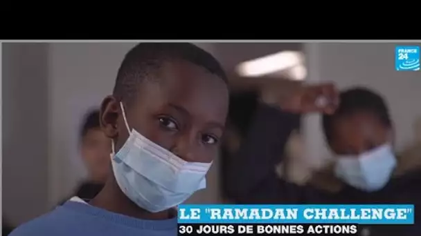 Le “ramadan challenge” : 30 jours de bonnes actions