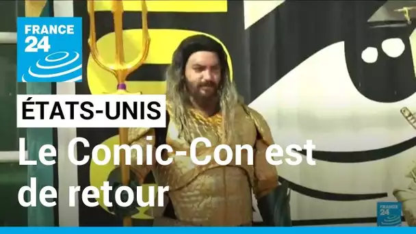 États-Unis : après trois ans d'absence, le Comic-Con de San Diego est de retour • FRANCE 24