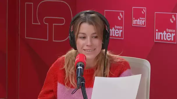 Les propals de Capucine pour la matinale - Le billet de Lison Daniel